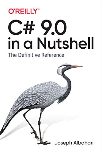 C# 9.0 in a Nutshell von O'Reilly