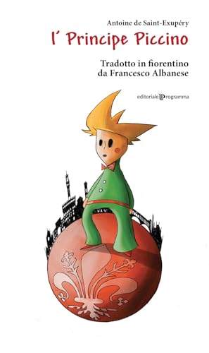 I'principe piccino von Editoriale Programma