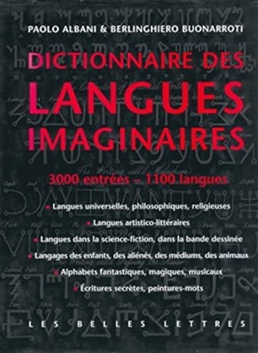 Dictionnaire Des Langues Imaginaires (Romans, Essais, Poesie, Documents) von Les Belles Lettres