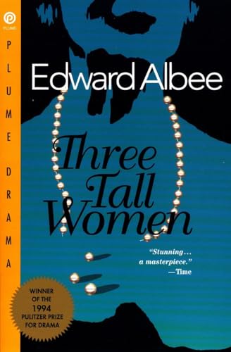 Three Tall Women (Drama, Plume)
