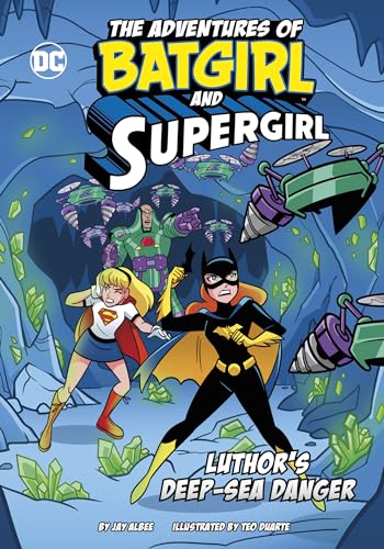 Luthor’s Deep-Sea Danger (The Adventures of Batgirl and Supergirl) von Raintree