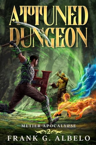 Attuned Dungeon (The Metier Apocalypse, Band 2)