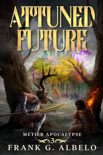 Attuned Future (The Metier Apocalypse, Band 3)