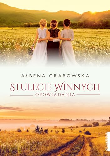 Stulecie Winnych Opowiadania