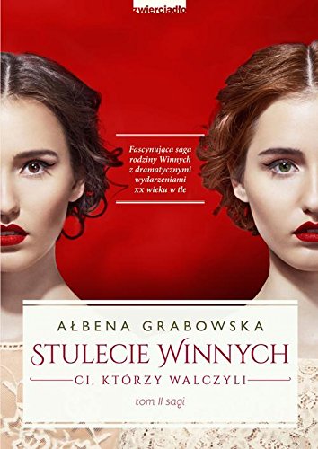Stulecie Winnych Tom 2 Ci, ktorzy walczyli von Zwierciadlo