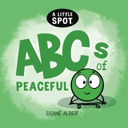 A Little SPOT ABC's of Peaceful von Diane Alber Art LLC