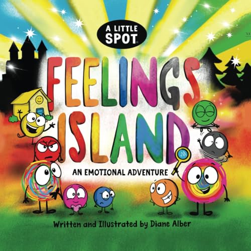 A Little SPOT Feelings Island: An Emotional Adventure von Diane Alber Art LLC