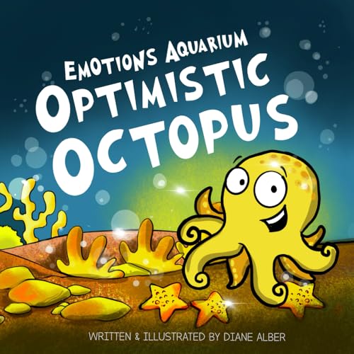 Optimistic Octopus (Emotions Aquarium, Band 5) von Diane Alber Art LLC