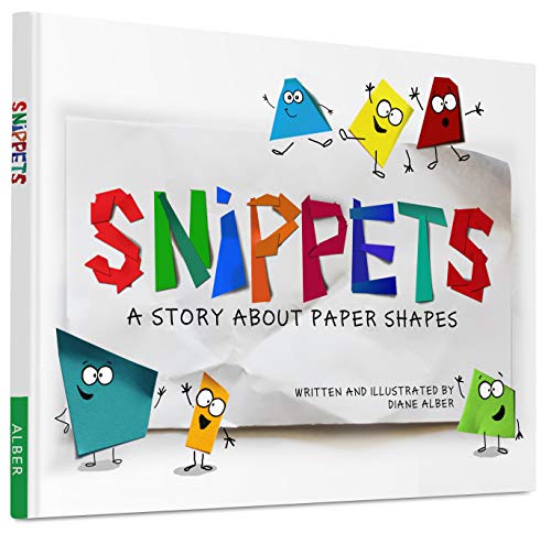 Snippets: A Story About Paper Shapes von Diane Alber Art LLC