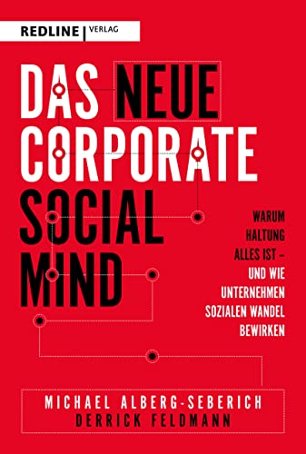 Das neue Corporate Social Mind: Warum Haltung alles ist – und wie Unternehmen sozialen Wandel berücksichtigen von Redline
