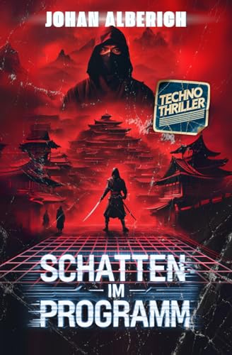 Schatten im Programm: Techno-Thriller von Independently published