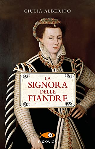 La Signora delle Fiandre (Pickwick) von Piemme