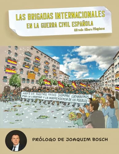 LAS BRIGADAS INTERNACIONALES EN LA GUERRA CIVIL ESPAÑOLA von Editorial Letra Minúscula