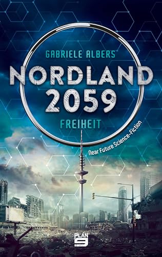 Nordland 2059: Freiheit von Plan 9 Verlag