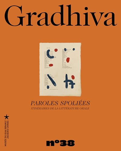 Gradhiva n°38 - Paroles spoliées: GRADHIVA N 38 (38)