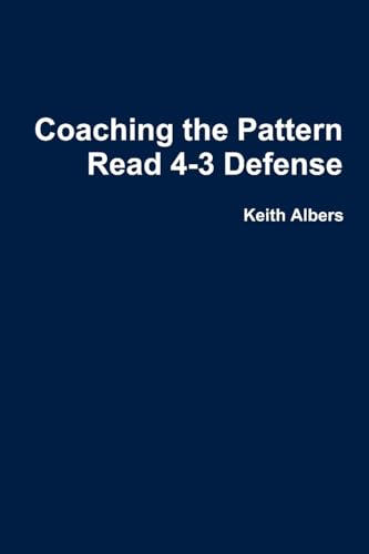 Coaching the Pattern Read 4-3 Defense von Lulu