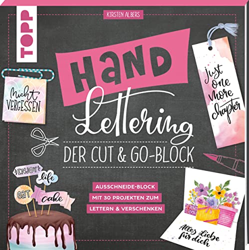 Handlettering. Der Cut & Go-Block: Ausschneide-Block mit 30 Projekten zum Lettern und Verschenken von Frech