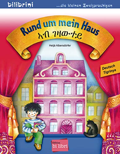 Rund um mein Haus (Deutsch-Tigrinya): Zweisprachiges Kinderbuch