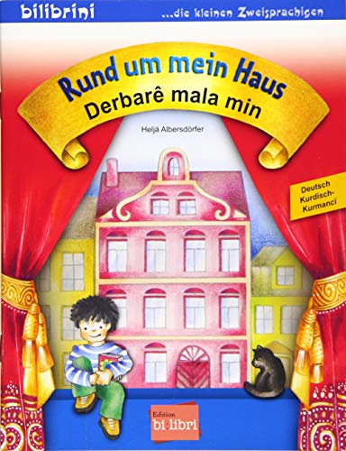 Rund um mein Haus: Kinderbuch Deutsch-Kurdisch/Kurmancî