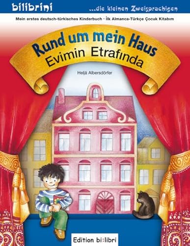 Rund um mein Haus: Kinderbuch Deutsch-Türkisch