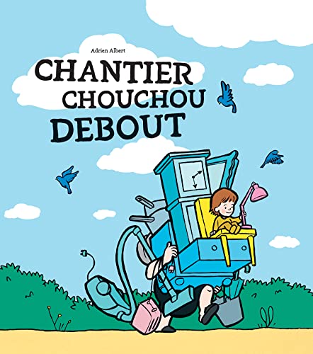 Chantier Chouchou Debout von EDL