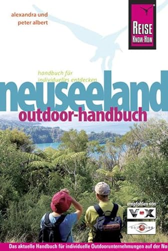 Neuseeland Outdoor-Handbuch (Reise Know-How) von Reise Know-How