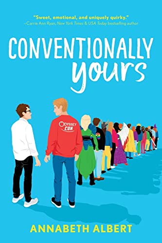 Conventionally Yours: An LGBTQIA Rivals-to-Lovers Road Trip Romance (True Colors, 1, Band 1)