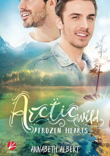 Frozen Hearts: Arctic Wild von Cursed Verlag, Inh. Julia Schwenk