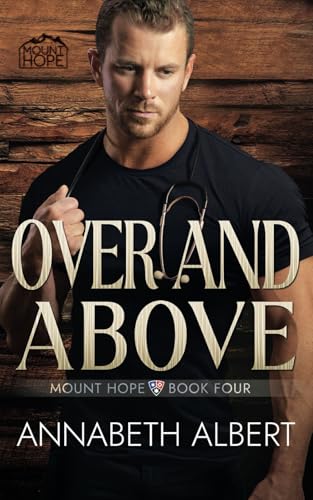Over and Above (Mount Hope, Band 4) von Independently published