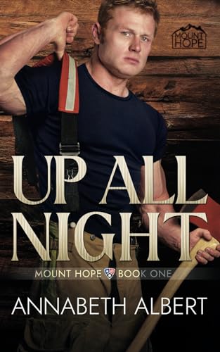Up All Night (Mount Hope, Band 1) von Independently published