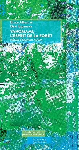 Yanomami, l'esprit de la forêt von ACTES SUD