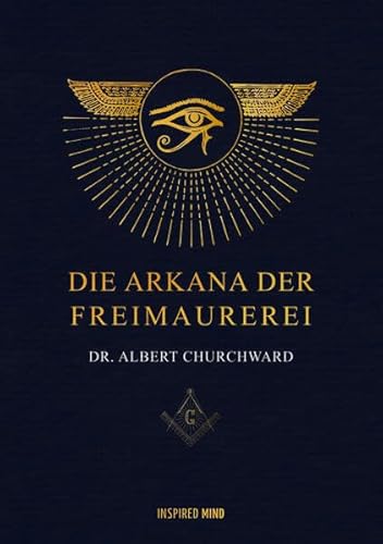 Die Arkana der Freimaurerei von Inspired Mind