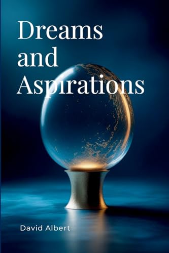 Dreams and Aspirations von Albert Pub.