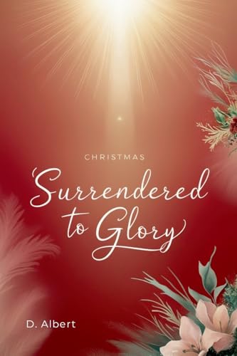 Surrendered to Glory von Albert Pub.