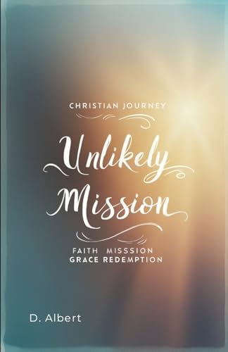 Unlikely Mission von Albert Pub.