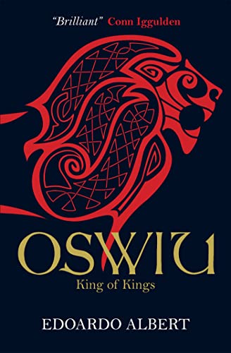 Oswiu: King of Kings (The Northumbrian Thrones, 3)