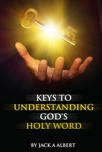 KEYS TO UNDERSTANDING GOD’S HOLY WORD von Independently published
