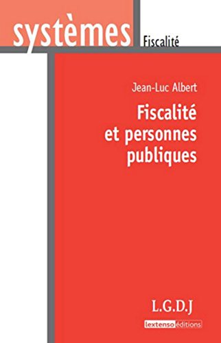 fiscalité et personnes publiques von LGDJ