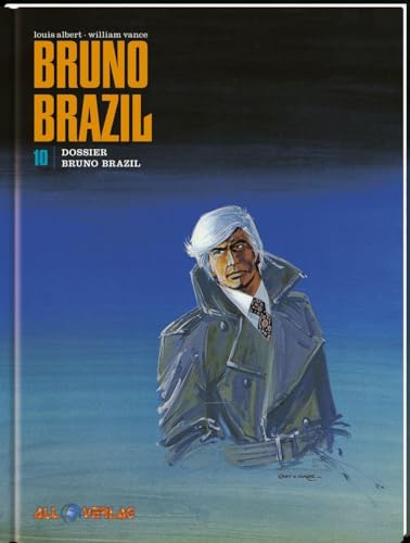 Bruno Brazil 10: Dossier Bruno Brazil von All Verlag