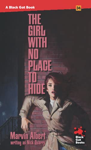 The Girl With No Place to Hide (Black Gat Books)