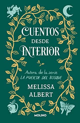 Cuentos desde Interior (La puerta del bosque 3) (Ficción Young Adult, Band 3)
