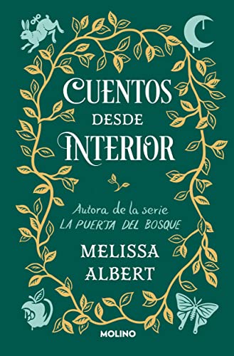 Cuentos desde Interior (La puerta del bosque 3) (Ficción Young Adult, Band 3)