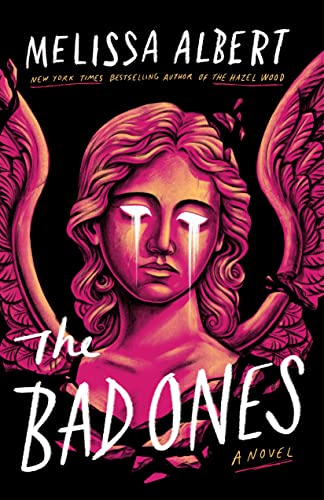 The Bad Ones von Flatiron Books