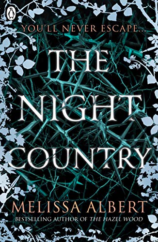 The Night Country: The Hazel Wood 2 The Night Country: The Hazel Wood 2