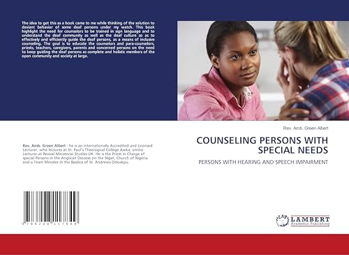 COUNSELING PERSONS WITH SPECIAL NEEDS: PERSONS WITH HEARING AND SPEECH IMPAIRMENT COUNSELING PERSONS WITH SPECIAL NEEDS: PERSONS WITH HEARING AND SPEECH IMPAIRMENT
