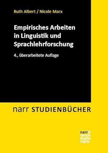 Empirisches Arbeiten in Linguistik und Sprachlehrforschung (Narr Studienbücher) von Narr Francke Attempto