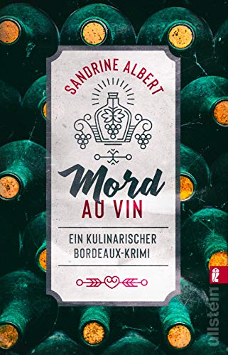 Mord au Vin: Ein kulinarischer Bordeaux-Krimi | Ein altes Weingut, ein skrupelloser Killer und ganz viel französisches Urlaubs-Flair (Claire Molinet ermittelt, Band 1)