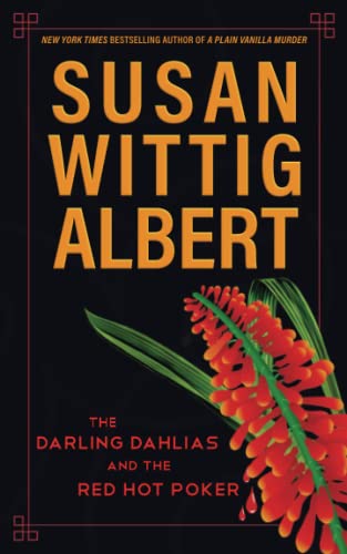 The Darling Dahlias and the Red Hot Poker von Persevero Press