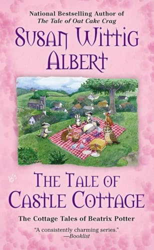 The Tale of Castle Cottage (The Cottage Tales of Beatrix P, Band 8)