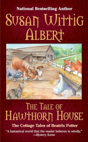 The Tale of Hawthorn House (The Cottage Tales of Beatrix P, Band 4)